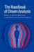 The Handbook of Dream Analysis by Emil a. Gutheil
