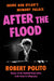 After the Flood: Inside Bob Dylan's Memory Palace by Robert Polito