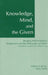 Knowledge, Mind & the Given by Willem A. DeVries