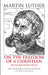 On the Freedom of a Christian: With Related Texts by Martin Luther