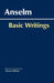 Anselm: Basic Writings by Anselm