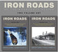 Iron Roads of the Monadnock Region: Railroads of Southwestern New Hampshire and North-Central Massachusetts, Volumes I and II by Bradford G. Blodget