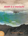 Death Is a Mariachi: Poems by Marcy Rae Henry