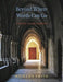 Beyond Where Words Can Go: A Novel in 200 Sonnets by Richard Smith