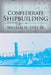 Confederate Shipbuilding by Jr. Still William N.