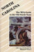 North Carolina: The Wpa Guide to the Old North State by William S. Powell, Work Projects Admi Federal Works Agency