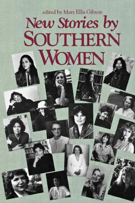New Stories by Southern Women by Mary E. Gibson