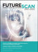 Futurescan 2017: Healthcare Trends and Implications 2017-2022 by Society for Health Care Strategy