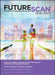Futurescan 2018: Healthcare Trends and Implications 2018-2023 by Society for Health Care Strategy