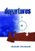 Departures: Selected Writings by Isabelle Eberhardt