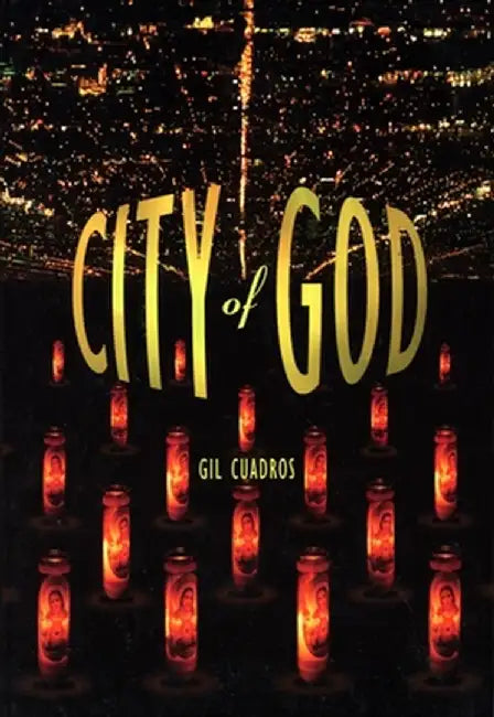 City of God by Gil Cuadros