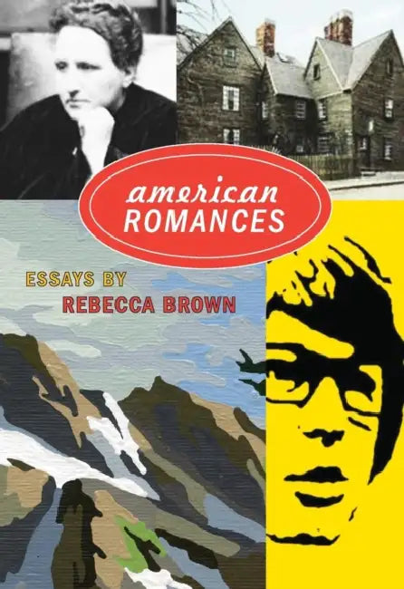 American Romances by Rebecca Brown