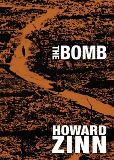 The Bomb by Howard Zinn