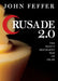 Crusade 2.0: The West's Resurgent War Against Islam by John Feffer