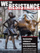 We the Resistance: Documenting a History of Nonviolent Protest in the United States by Michael G. Long, Chris Hedges, Dolores Huerta