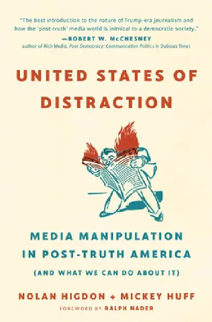 Make America Think Again: Understanding How Media Manipulation Influences Politics