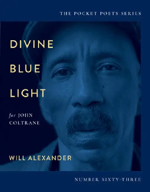 Divine Blue Light (for John Coltrane)
