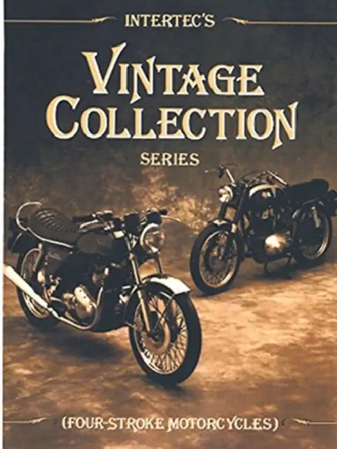 Intertec's Vintage Collection Series: Four-Stroke Motorcycles by Editors of Haynes Manuals
