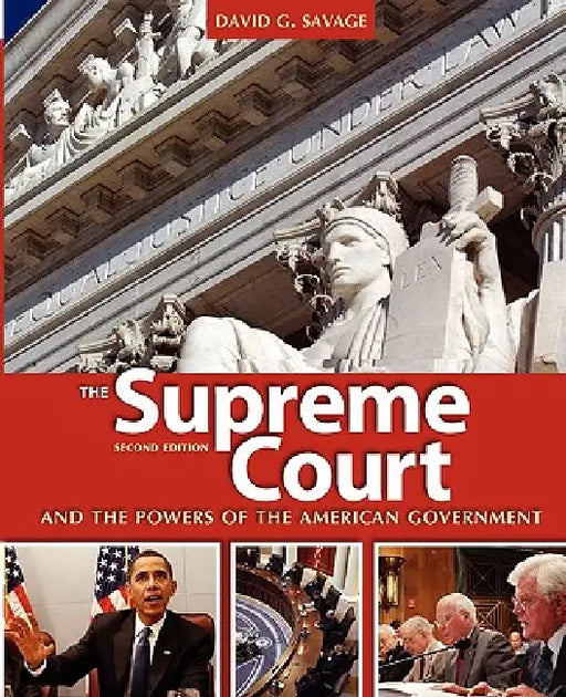 The Supreme Court and the Powers of the American Government by David G. Savage