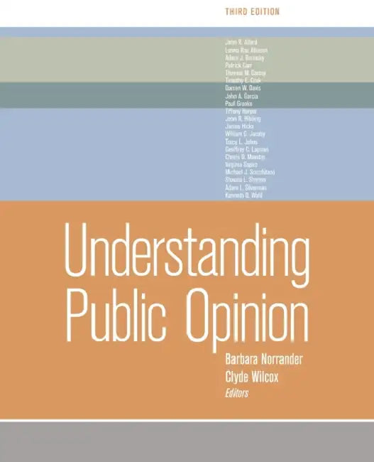 Understanding Public Opinion by Barbara Norrander, Clyde Wilcox
