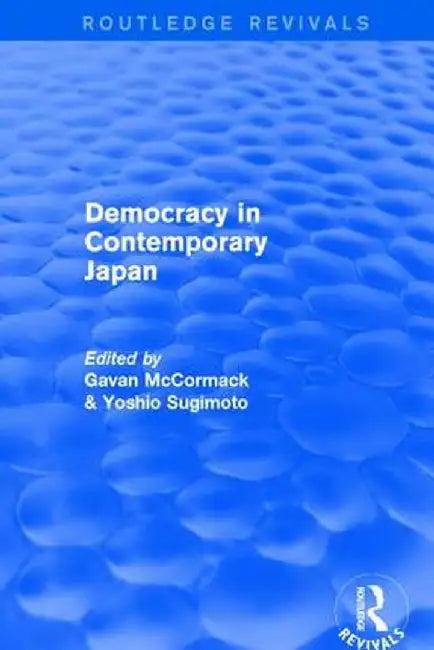 Democracy in Contemporary Japan: by McCormack