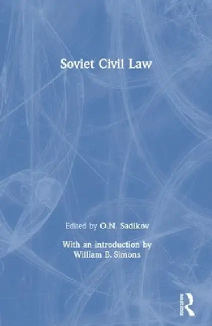 Soviet Civil Law by O. N. Sadikov