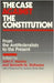 The Case Against the Constitution by John F. Manley, Kenneth M. Dolbeare