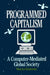 Programmed Capitalism: Computer-Mediated Global Society by Maurice Estabrooks