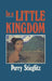In a Little Kingdom by Perry Stieglitz
