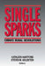 Single Sparks: China's Rural Revolutions by Kathleen Hartford