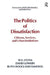 The Politics of Dissatisfaction: Citizens, Services and Urban Institutions by William E. Lyons
