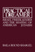 Practical Dreamer: Israel Friedlander and the Shaping of American Judaism by Baila Round Shargel, Ismar Schorsch