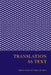 Translation As Text by Neubert, Gregory Shreve