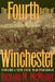 The Fourth Battle of Winchester: Toward a New Civil War Paradigm by McMurry