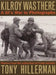 Kilroy Was There: A GI's War in Photographs by Hillerman, Frank Kessler