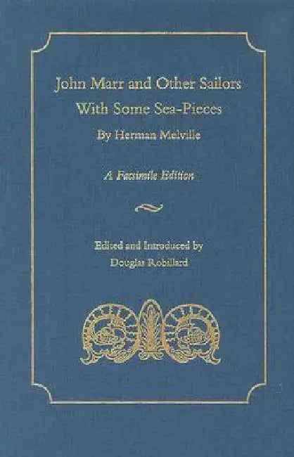 John Marr and Other Sailors with Some Sea-Pieces by Robillard