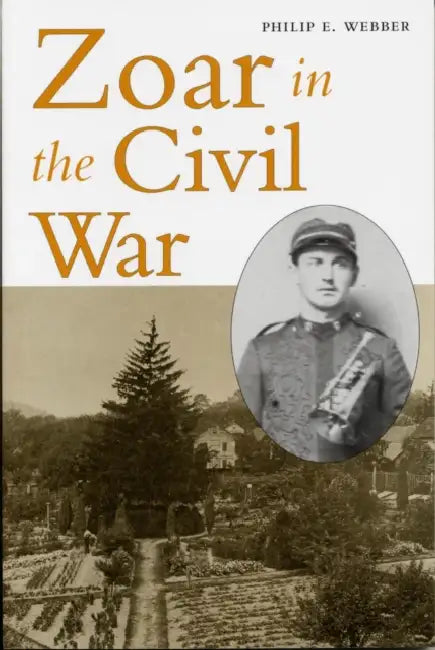 Zoar in the Civil War by Webber