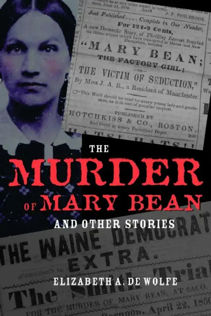 The Murder of Mary Bean: And Other Stories by de Wolfe