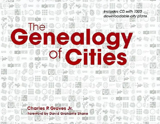 The Genealogy of Cities [With CDROM] by Graves Jr., David Grahame Shane