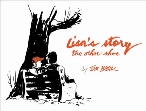 Lisa's Story: The Other Shoe by Batiuk