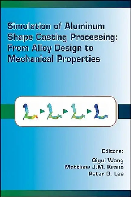 Simulation of Aluminum Shape Casting by Wang