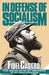 In Defense of Socialism: Four Speeches on the 30th Anniversary of the Cuban Revolution. Speeches, Vol. 4, '01/01/1988-89 by Fidel Castro