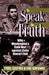 To Speak the Truth: Why Washington's 'cold War' Against Cuba Doesn't End by Ernesto Che Guevara, Fidel Castro