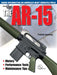 The Gun Digest Book of the AR-15 V01 by Patrick Sweeney