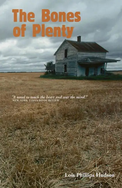 The Bones of Plenty by Lois Phillips Hudson