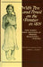With Pen and Pencil on the Frontier in 1851: The Diary and Sketches of Frank Blackwell Mayer by Frank B. Mayer