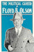 Political Career of Floyd B. Olson by George H. Mayer