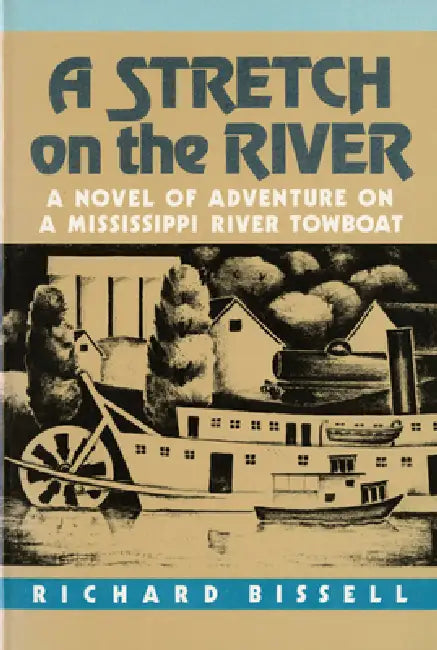 A Stretch on the River by Richard P. Bissell