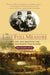 Last Full Measure: The Life and Death of the First Minnesota Volunteers by Richard Moe