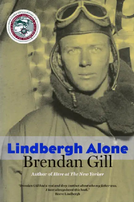 Lindbergh Alone by Brendan Gill
